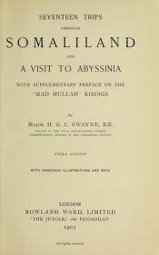 Seventeen Trips Through Somaliland and a Visit to Abyssinia