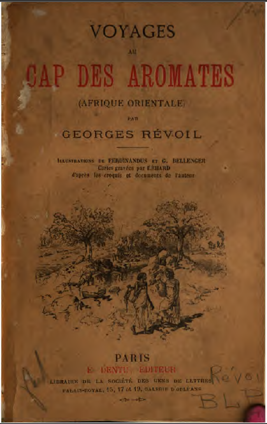 Voyages au Cap des Aromates (Afrique Orientale)
