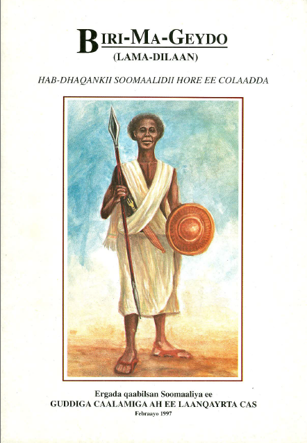 Biri-ma-geydo (Lama-Dilaan): Hab-dhaqankii Soomaalidii Hore ee Colaadda